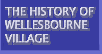 The History of Wellesbourne Village